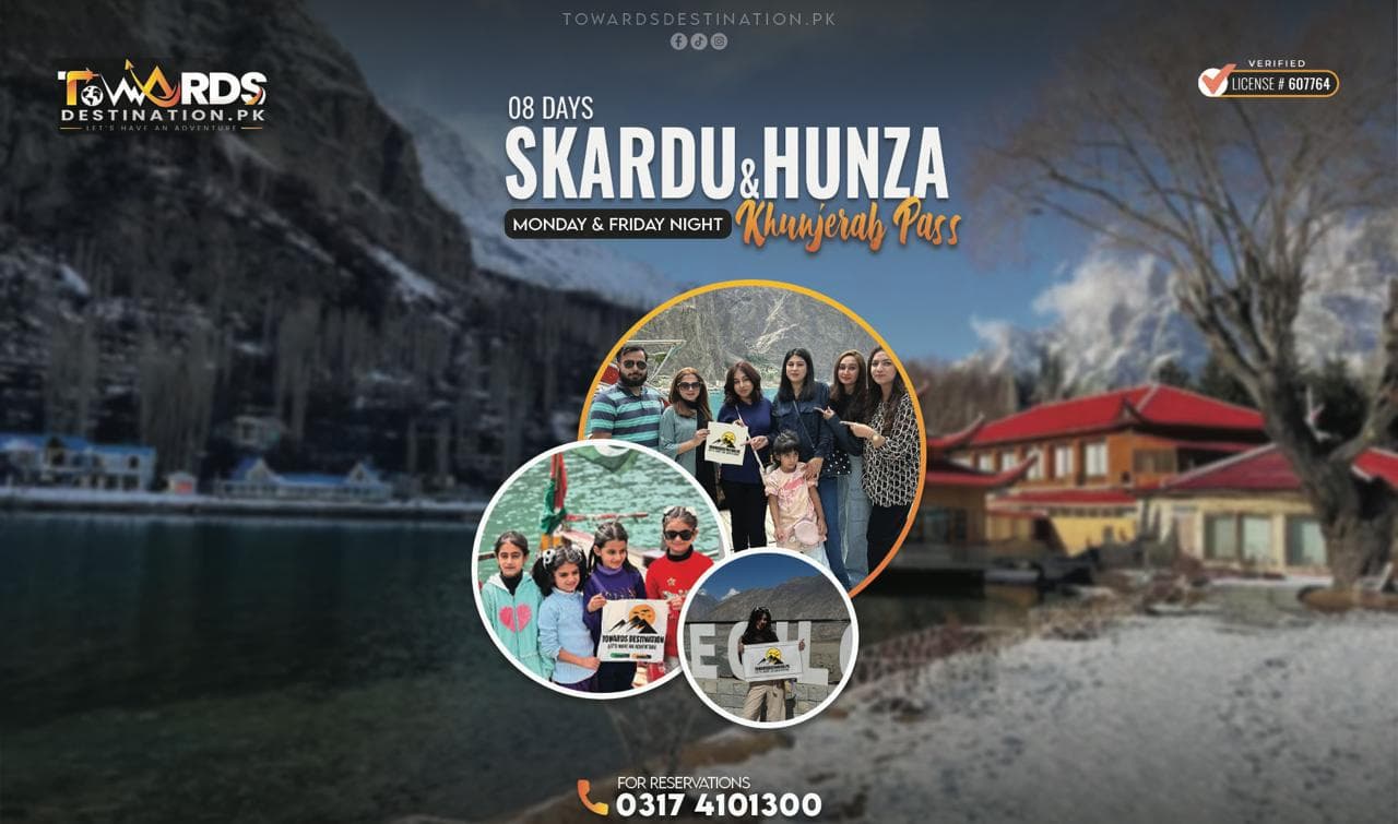 08 days HUNZA & SKARDU